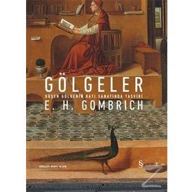 Gölgeler - E.h. Gombrich