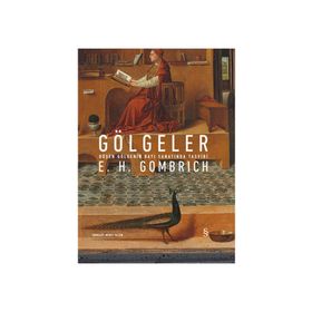 Gölgeler - E.h. Gombrich
