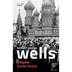 Gölgeler İçinde Rusya - Herbert George Wells