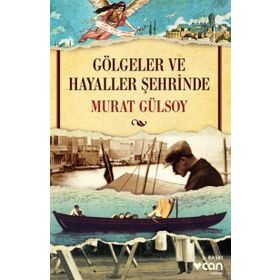 Gölgeler ve Hayaller Şehrinde - Murat Gülsoy