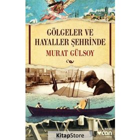 Gölgeler ve Hayaller Şehrinde - Murat Gülsoy