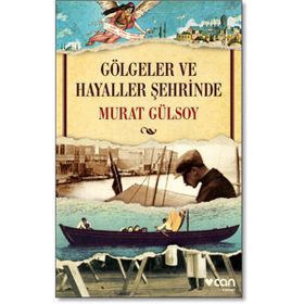 Gölgeler ve Hayaller Şehrinde - Murat Gülsoy