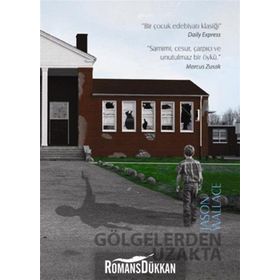 GÖLGELERDEN UZAKTA - JASON WALLACE