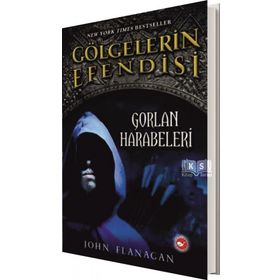 GÖLGELERİN EFENDISI 1 - GORLAN HARABELERI - JOHN FLANAGAN