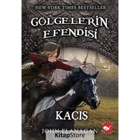 Gölgelerin Efendisi 16 - Kaçış - John Flanagan