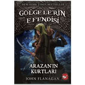 Gölgelerin Efendisi 17 Arazanın Kurtları - Beyaz Balina Yayınları