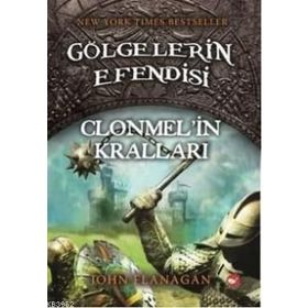 Gölgelerin Efendisi 8 - Clonmelin Kralları