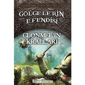 Gölgelerin Efendisi 8 - Clonmelin Kralları