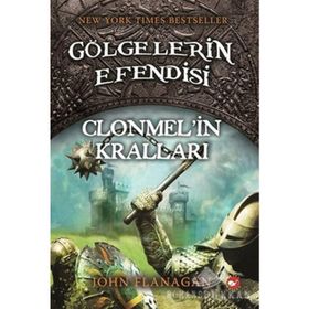Gölgelerin Efendisi 8 - Clonmelin Kralları