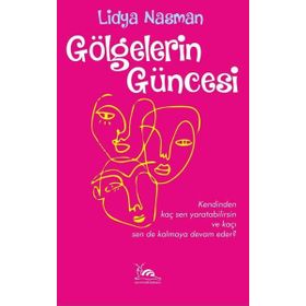 Gölgelerin Güncesi - Lidya Nasman