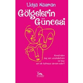 Gölgelerin Güncesi - Lidya Nasman