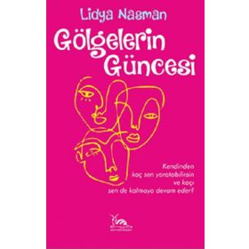Gölgelerin Güncesi - Lidya Nasman