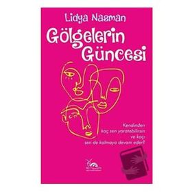 Gölgelerin Güncesi - Lidya Nasman