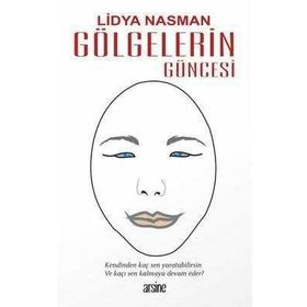 Gölgelerin Güncesi - Lidya Nasman