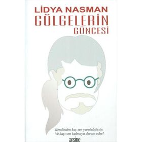 Gölgelerin Güncesi (Meryem) Lidya Nasman - Arsine Yayıncılık