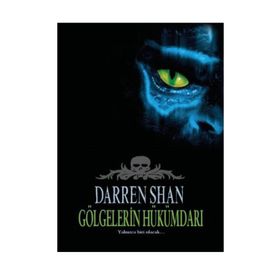 GÖLGELERİN HÜKÜMDARI SAGA SERISI 11. KITAP - DARREN SHAN