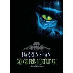 GÖLGELERİN HÜKÜMDARI SAGA SERISI 11. KITAP - DARREN SHAN
