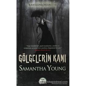 GÖLGELERIN KANI KAN GÜNLÜKLERI 3 - SAMANTHA YOUNG