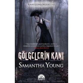 GÖLGELERIN KANI KAN GÜNLÜKLERI 3 - SAMANTHA YOUNG