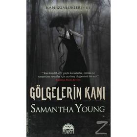 GÖLGELERIN KANI KAN GÜNLÜKLERI 3 - SAMANTHA YOUNG