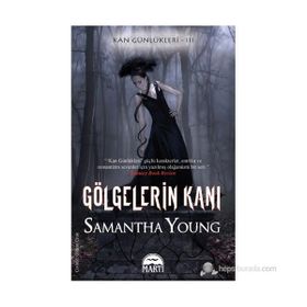 GÖLGELERIN KANI KAN GÜNLÜKLERI 3 - SAMANTHA YOUNG