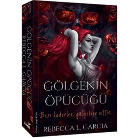 GÖLGELERIN ÖPÜCÜĞÜ - LAURELL K. HAMILTON