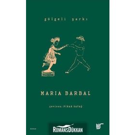 Gölgeli Şarkı - Maria Barbal