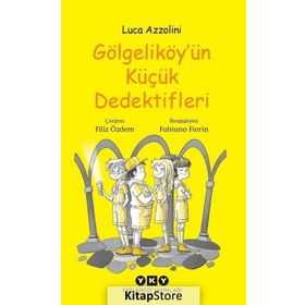 Gölgeliköy'ün Küçük Dedektifleri - Luca Azzolini