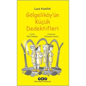 Gölgeliköy'ün Küçük Dedektifleri - Luca Azzolini
