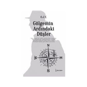Gölgemin Ardındaki Düşler O.J.Y.