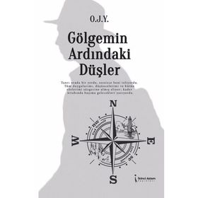 Gölgemin Ardındaki Düşler O.J.Y.