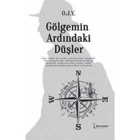 Gölgemin Ardındaki Düşler O.J.Y.