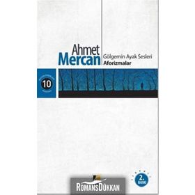 GÖLGEMİN AYAK SESLERI - AHMET MERCAN