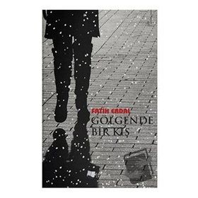 Gölgende Bir Kış - Fatih Erdal - Karina Yayınevi