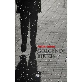 Gölgende Bir Kış - Fatih Erdal - Karina Yayınevi