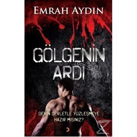 Gölgenin Ardı - Emrah Aydın