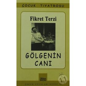 GÖLGENİN CANI - FIKRET TERZI