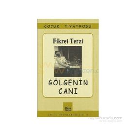 GÖLGENİN CANI - FIKRET TERZI