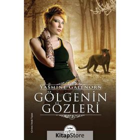 Gölgenin Gözleri - Yasemine Galenorn