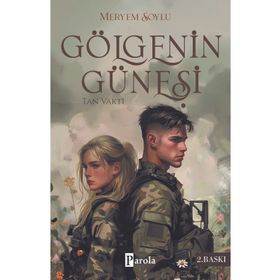 Gölgenin Güneşi Parola Yayınları