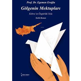 Gölgenin Mektupları - İkinci Adam Yayınları