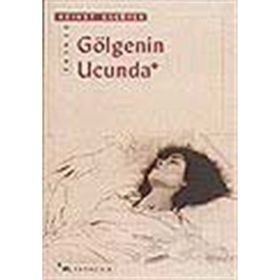 GÖLGENİN UCUNDA - MEHMET ERGÜVEN