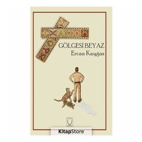 Gölgesi Beyaz - Ercan Kaygas