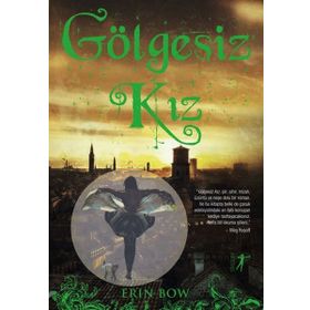 Gölgesiz Kız - Erin Bow