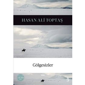 Gölgesizler - Hasan Ali Toptaş