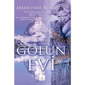 GÖLÜN EVI - MARILYNNE ROBINSON