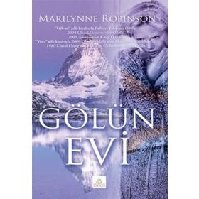 GÖLÜN EVI - MARILYNNE ROBINSON