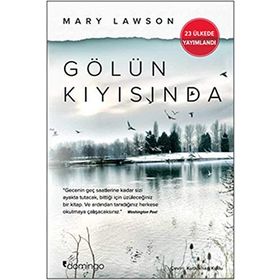 GÖLÜN KIYISINDA - MARY LAWSON