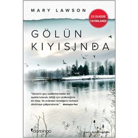 GÖLÜN KIYISINDA - MARY LAWSON