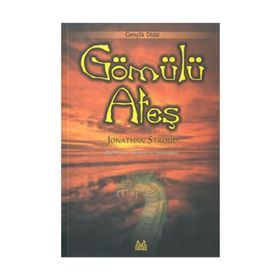 GÖMÜLÜ ATEŞ - JONATHAN STROUD